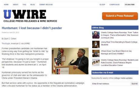 Zach Cohen's syndicated story via UWire headlined "Huntsman: I lost because I didn't pander," originally published by The Eagle